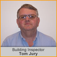Tom Jury > Building Inspector
